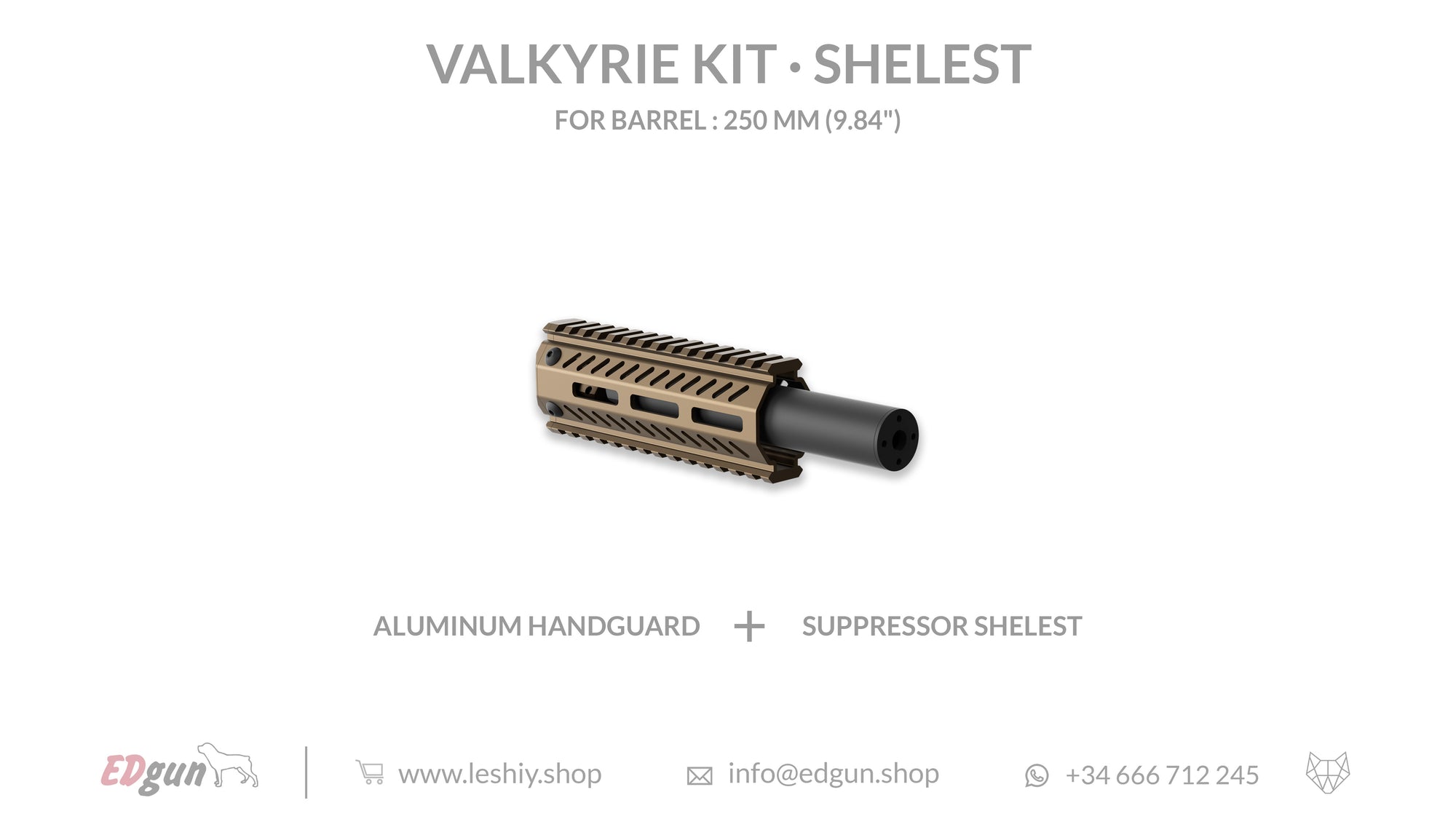 Valkyrie Kit Shelest for barrel 250mm (9.84¨)