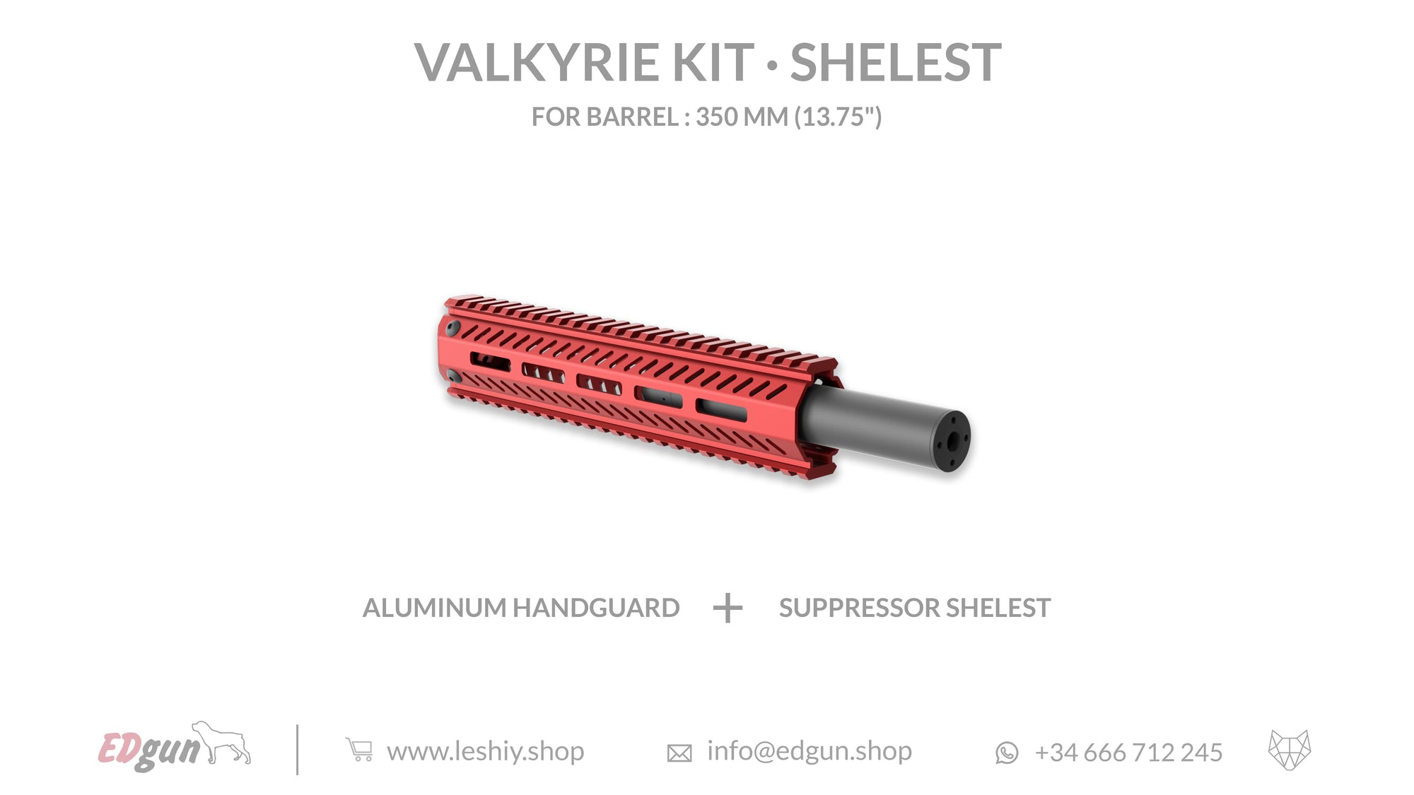 Valkyrie Kit Shelest for barrel 350mm (13.75¨)